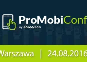 ProMobiConf – konferencja o technologia mobilnych | 24.08.2016 | Warszawa